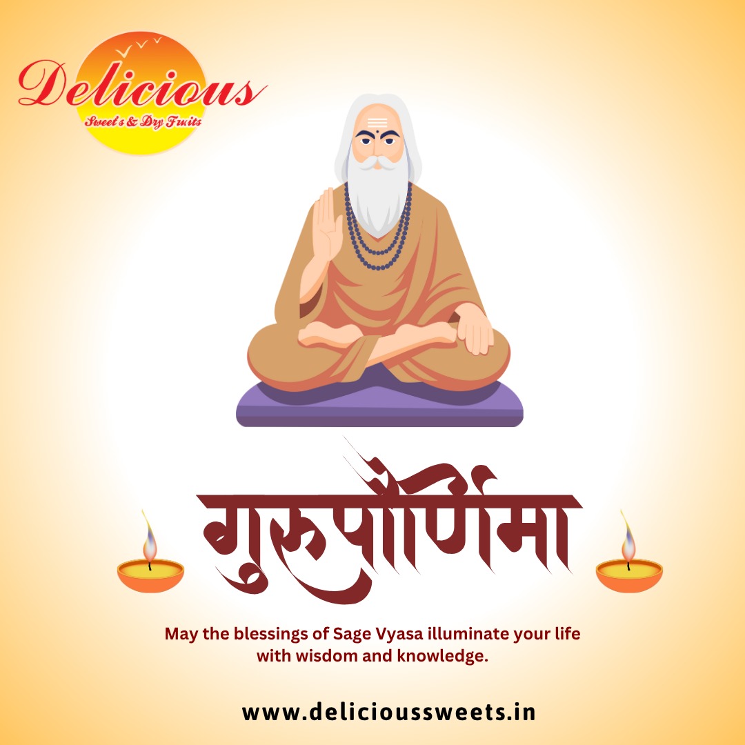  Happy Guru Purnima from Delicious Sweets & Dry Fruits 