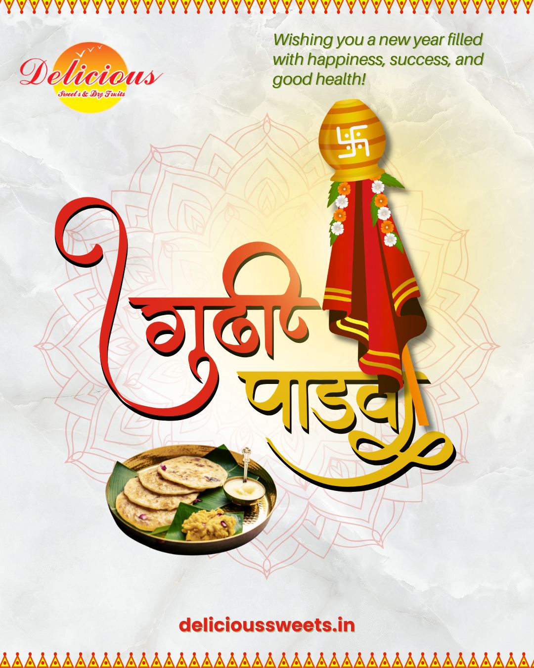 Celebrate the sweetness of new beginnings this Gudi Padwa with Delicious Sweets & Dry Fruits 